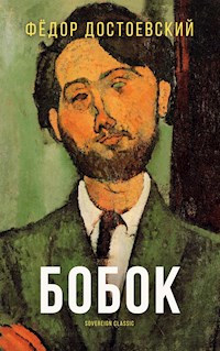Бобок - Фёдор Достоевский - E-Book