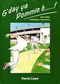 G'day ya Pommie b******! - David Lloyd - E-Book