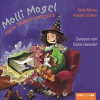 Molli Mogel, Kleine Zauberin ganz groß! - Nele Moost - Hörbuch