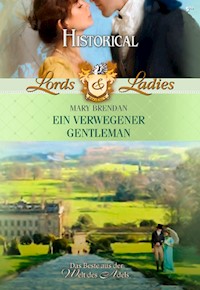 Ein verwegener Gentleman - MARY BRENDAN - E-Book