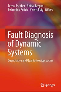 Fault Diagnosis of Dynamic Systems -  - E-Book