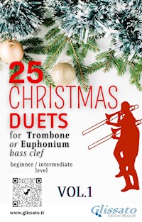 25 Christmas Duets for Trombone or Euphonium - VOL.1 - Wolfgang Amadeus Mozart - E-Book