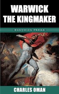 Warwick the Kingmaker - Charles Oman - E-Book