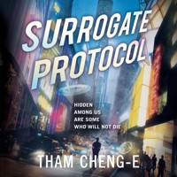 Surrogate Protocol - Tham Cheng-E - Hörbuch