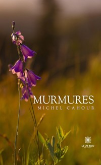 Murmures - Michel Cahour - E-Book