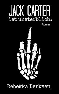 Jack Carter - Rebekka Derksen - E-Book
