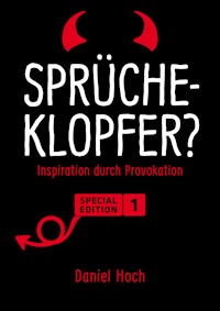 Sprücheklopfer Special Edition 1 - Daniel Hoch - E-Book