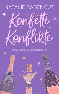 Konfetti-Konflikte - Natalie Rabengut - E-Book + Hörbuch