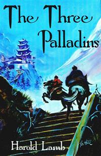 The Three Palladins - Harold Lamb - E-Book
