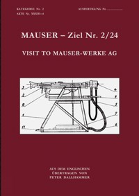 Mauser - Ziel Nr. 2/24 - Peter Dallhammer - E-Book