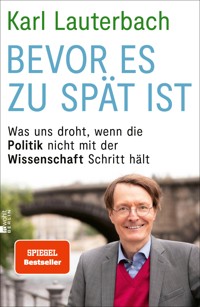 Bevor es zu spät ist - Karl Lauterbach - E-Book