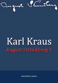 August Strindberg † - Karl Kraus - E-Book