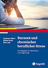 Burnout und chronischer beruflicher Stress - Andreas Hillert - E-Book