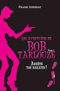 Arrête ton baratin ! - Frank Andriat - E-Book