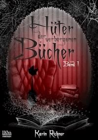 Hüter der verborgenen Bücher - Karin Richner - E-Book