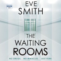 The Waiting Rooms - Eve Smith - Hörbuch