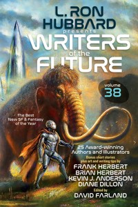L. Ron Hubbard Presents Writers of the Future Volume 38 - L. Ron Hubbard - E-Book