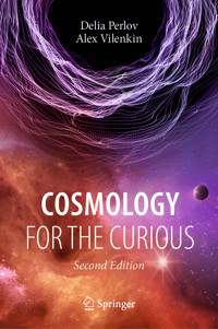 Cosmology for the Curious - Delia Perlov - E-Book