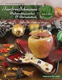 TierfreiSchnauze - Weihnachtswunder & Sternenstaub - Petra Canan - E-Book