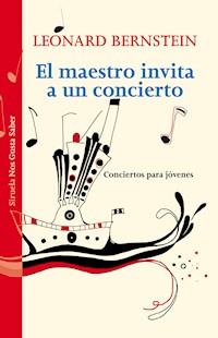 El maestro invita a un concierto - Leonard Bernstein - E-Book