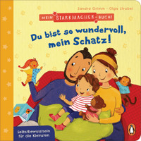 Mein Starkmacher-Buch! - Du bist so wundervoll, mein Schatz! - Sandra Grimm - E-Book