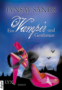 Ein Vampir und Gentleman - Lynsay Sands - E-Book