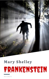 Frankenstein - Mary Shelley - E-Book + Hörbuch