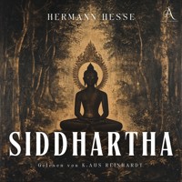 Siddhartha - Hörbuch Klassiker - Hermann Hesse - Hörbuch