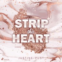 Strip this Heart - Justine Pust - E-Book + Hörbuch