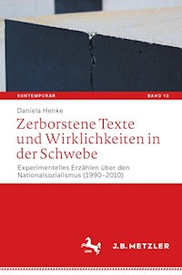 Zerborstene Texte und Wirklichkeiten in der Schwebe - Daniela Henke - E-Book