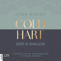Coldhart - Deep & Shallow - Coldhart, Teil 2 (Ungekürzt) - Lena Kiefer - Hörbuch