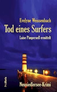 Tod eines Surfers - Evelyne Weissenbach - E-Book