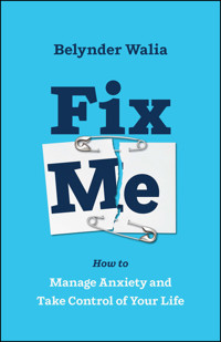 Fix Me - Belynder Walia - E-Book