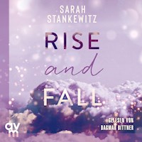 Rise and Fall - Sarah Stankewitz - E-Book + Hörbuch