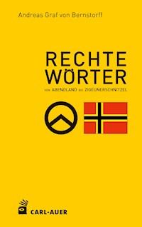 Rechte Wörter - Andreas Graf von Bernstorff - E-Book