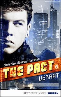 The Pact - Folge 8 - Christian Marshall - E-Book