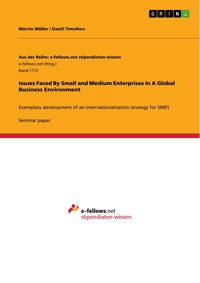 Issues Faced By Small and Medium Enterprises In A Global Business Environment - Marvin Müller - E-Book