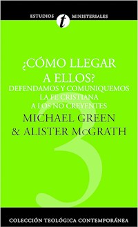 ¿Cómo llegar a ellos? - Michael Green - E-Book