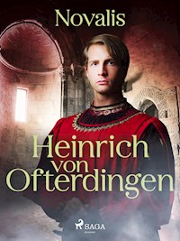 Heinrich von Ofterdingen - Novalis - E-Book
