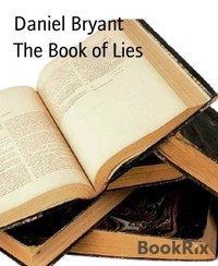 The Book of Lies - Daniel Bryant - E-Book
