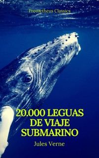 Veinte mil leguas de viaje submarino (Prometheus Classics) - Julio Verne - E-Book