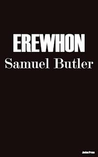 Erewhon - Butler Samuel - E-Book