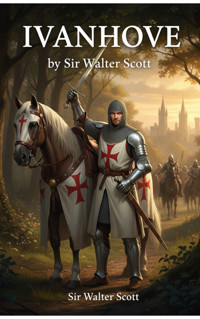 Ivanhoe - Sir Walter Scott - E-Book