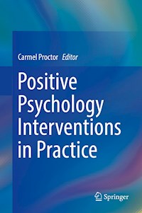 Positive Psychology Interventions in Practice -  - E-Book