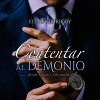 Contentar al demonio - Eleanor Rigby - Hörbuch