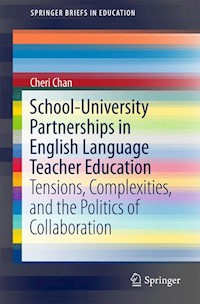 School-University Partnerships in English Language Teacher Education - Cheri Chan - E-Book