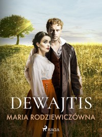 Dewajtis - Maria Rodziewiczówna - E-Book