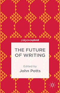 The Future of Writing -  - E-Book