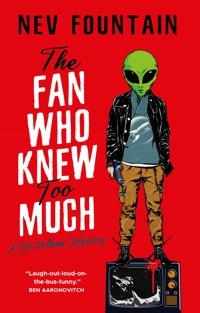 The Fan Who Knew Too Much - Nev Fountain - E-Book