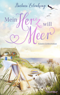 Mein Herz will Meer - Barbara Erlenkamp - E-Book